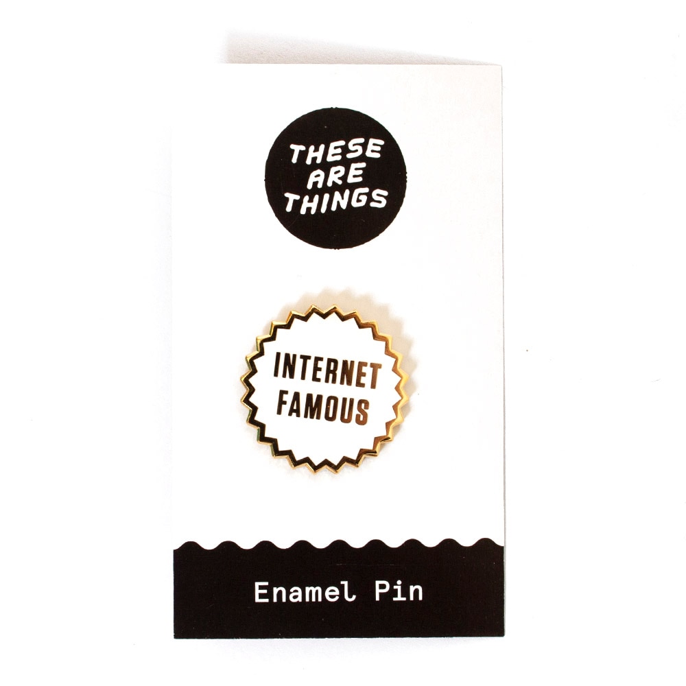 These Are Things, Enamel Pin, Internet Famous